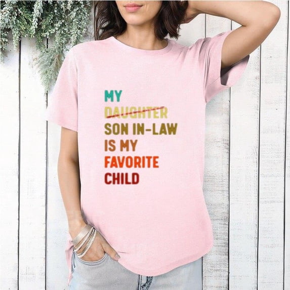 My Son In Law Is My Favorite Child Funny In Law Family T-Shirt, for men & women, up to size 5XL