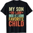 thumbnail image 1 of My Son In Law Is My Favorite Child Funny Retro Vintage T-Shirt, 1 of 5