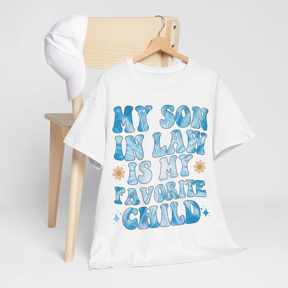 My Son In Law Is My Favorite Child Shirt,Funny Son In Law Shirt ID-0409CJAI