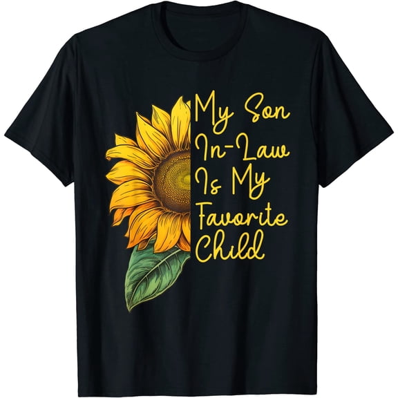 My Son In Law Is My Favorite Child, Vintage Funny T-Shirt
