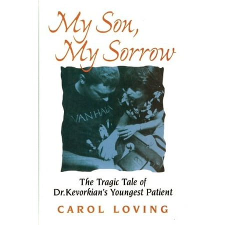 Pre-Owned My Son, My Sorrow (Hardcover) 088282161X 9780882821610