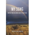 thumbnail image 1 of My Song: Moving from Childhood Abuse to Gratitude, (Paperback), 1 of 1
