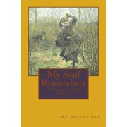 My Soul Remembers Poetry and Prose, Paperback