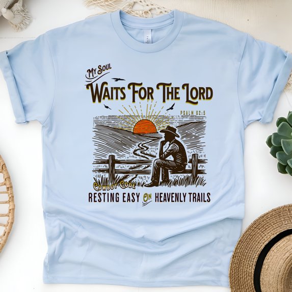 My Soul Waits for the Lord Cowboy Christian T-Shirt – Psalm 62:5, Light Blue, Size L