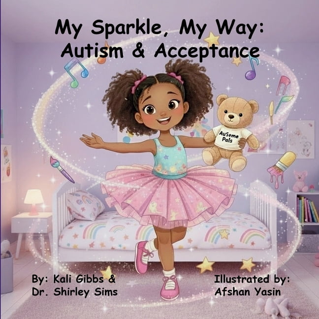My Sparkle, My Way: Autism & Acceptance, (Paperback)