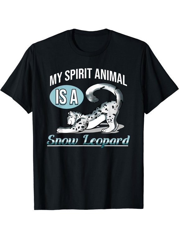 My Spirit Animal Is A Snow Leopard T-Shirt