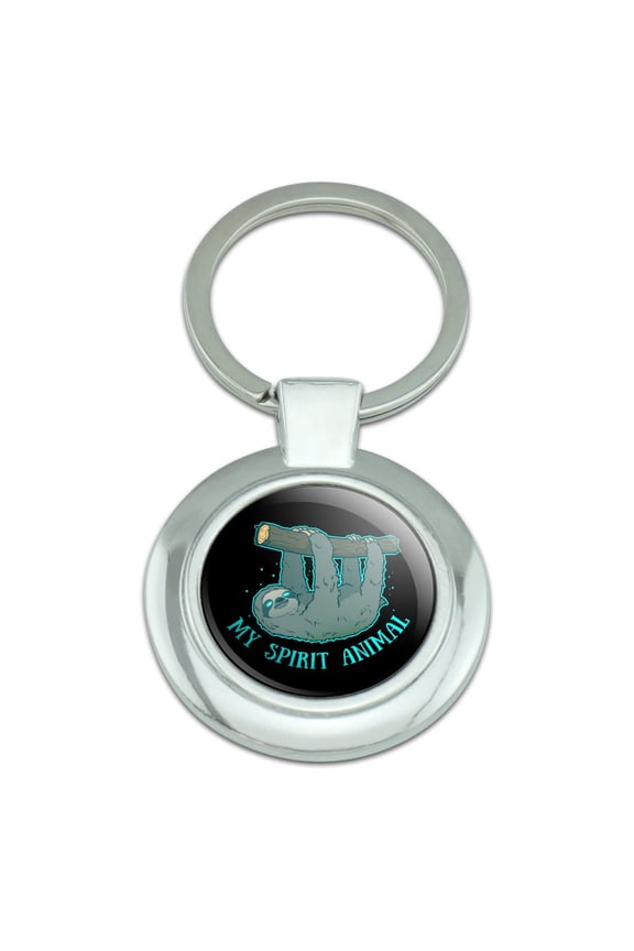 My Spirit Animal is a Sloth Keychain Classy Round Chrome Plated Metal