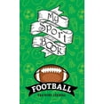 thumbnail image 1 of My Sport Book - Football Training Journal: 200 Cream Pages with 5 X 8(12.7 X 20.32 CM) Size for Your Exercise Log. Note All Trainings and Workout Logs, 1 of 1