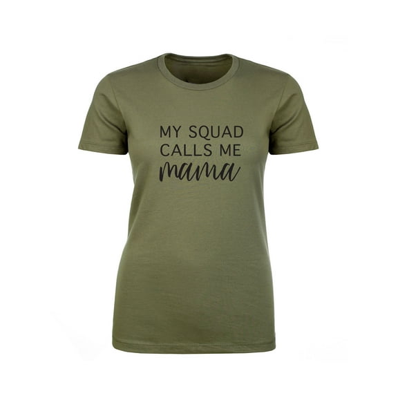 My Squad Calls Me Mama Womens crewneck tee