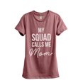 thumbnail image 1 of My Squad Calls Me Mom Women's Fashion Relaxed T-Shirt Tee Heather Rouge Small, 1 of 3