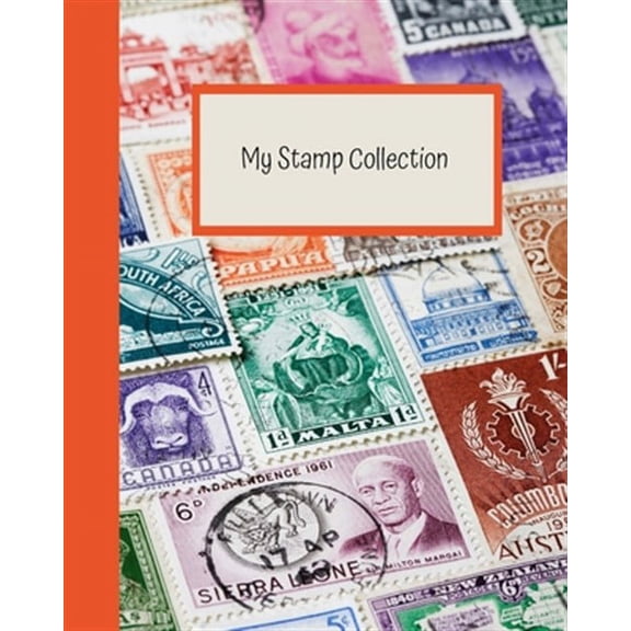 My Stamp Collection: Stamp Collecting Album for Kids (Paperback) by Lisa D Dixon