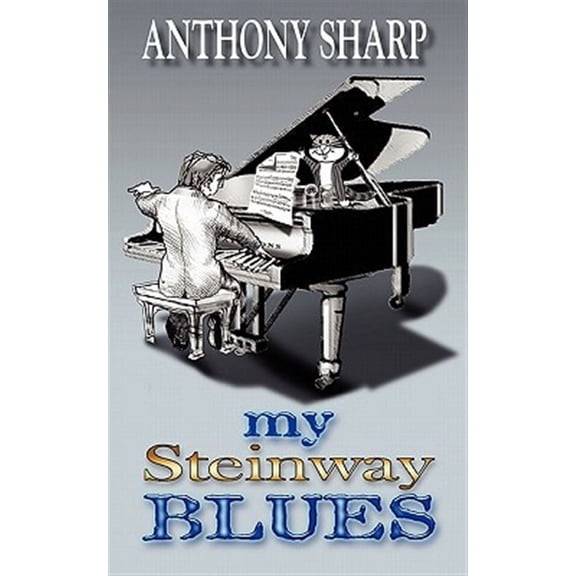 My Steinway Blues