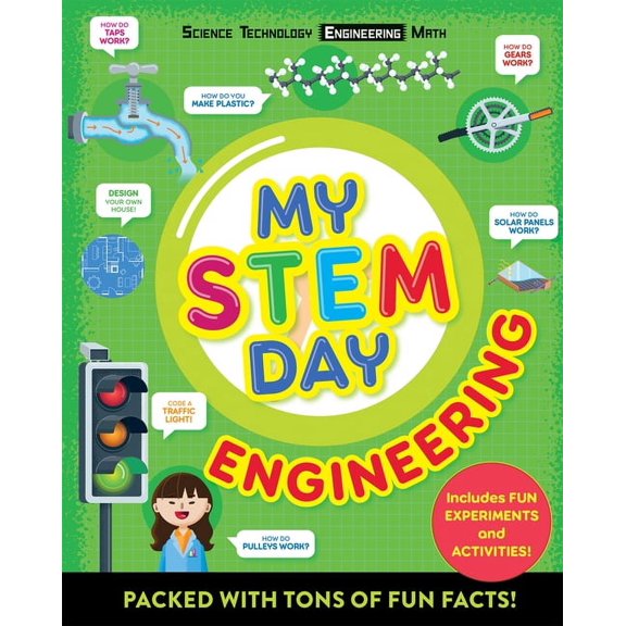 My Stem Day: My Stem Day: Engineering: Packed with Fun Facts and Activities! (Paperback)