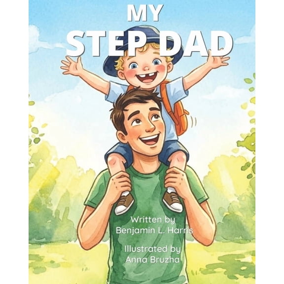 My Family My Step Dad, (Paperback)