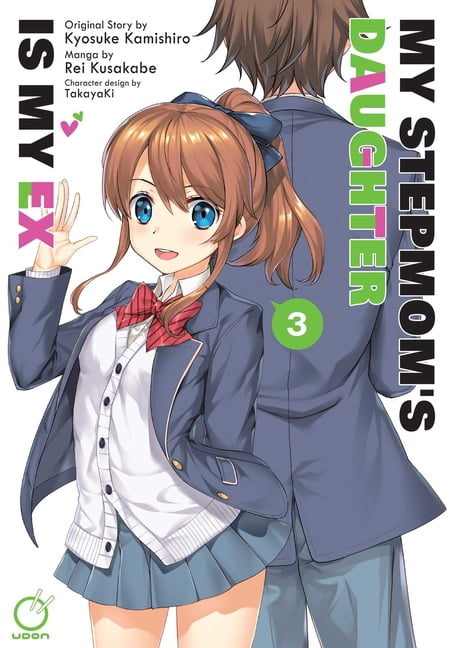 My Stepmom's Daughter Is My Ex Volume 3, (Paperback)