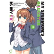 My Stepmoms Daughter Is My Ex Volume 3, Paperback