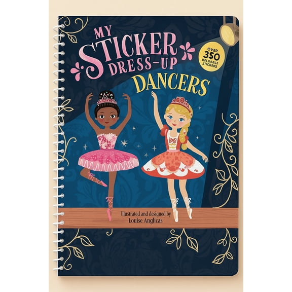 My Sticker Dress-Up: Dancers, (Spiral Bound)