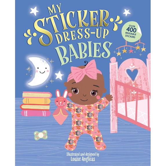 Louise Anglicas, My Sticker Dress-Up Book, Babies, Reusable Stickers ...