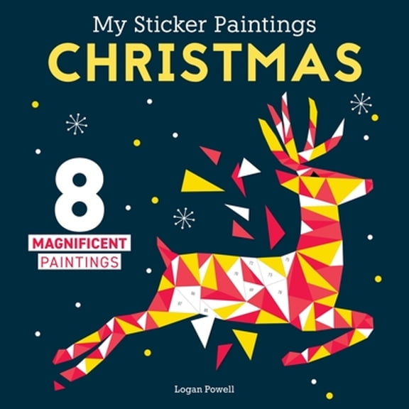 Pre-Owned My Sticker Paintings: Christmas: 8 Magnificent Paintings (Happy Fox Books) for Kids 6-10 (Paperback) 1641243252 9781641243254