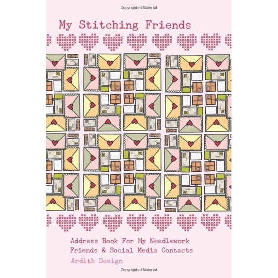Pre-Owned My Stitching Friends: Address Book For My Needlework Friends & Social Media Contacts Paperback