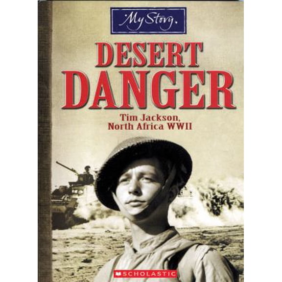 Pre-Owned My Story: Desert Danger (Paperback) 0545994152 9780545994156
