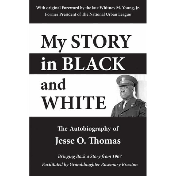 My Story in Black and White : The Autobiography Of Jesse O. Thomas (Paperback)