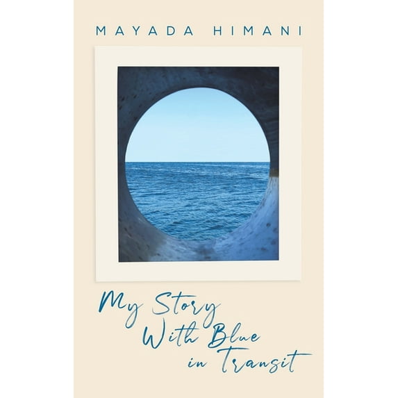 My Story with Blue in Transit, (Hardcover)
