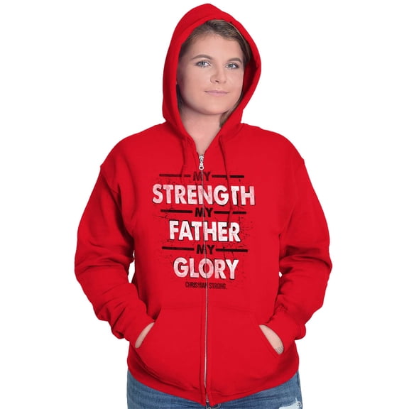 My Strength My Father My Glory Jesus Zip Up Hoodie Men's Women's Brisco Brands L