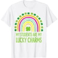 thumbnail image 1 of My Students Are My Lucky Charms Teacher St Patricks Day T-Shirt, 1 of 2