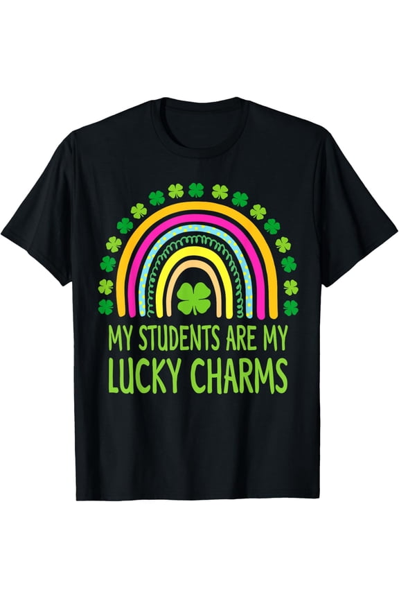 My Students are My Lucky Charms Teacher St Patricks Day Womens T-Shirt