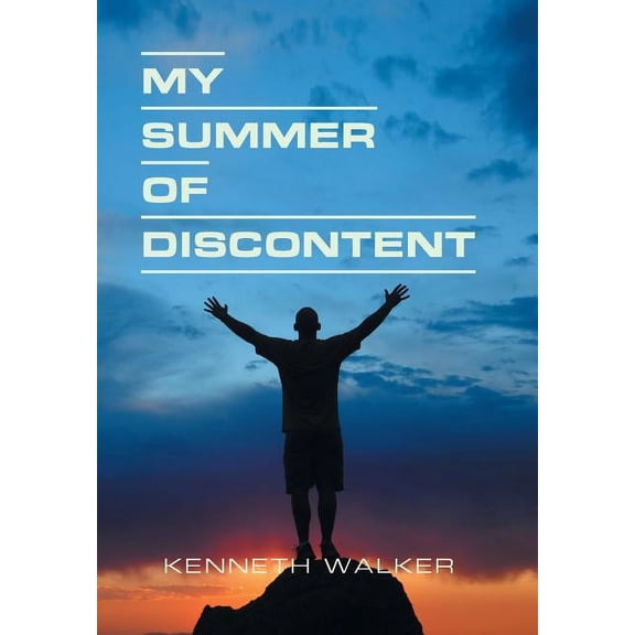 My Summer of Discontent (Hardcover)