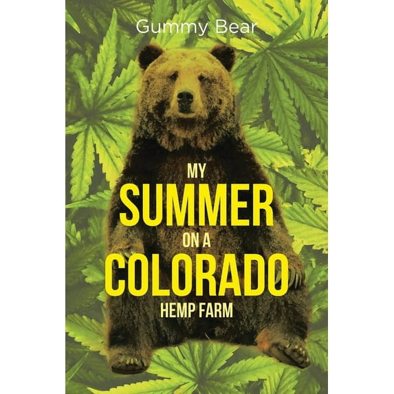 My Summer on a Colorado Hemp Farm, (Paperback)