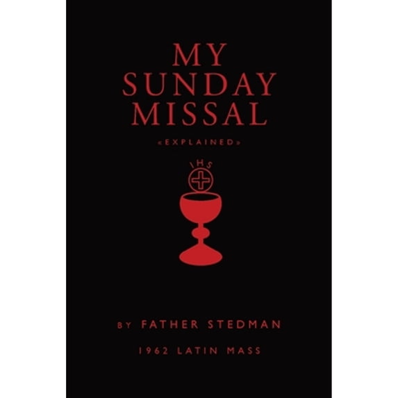 Pre-Owned My Sunday Missal: 1962 Latin Mass, 9781951835002, 195183500X, Paperback,