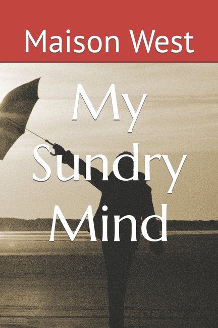 My Sundry Mind (Paperback)