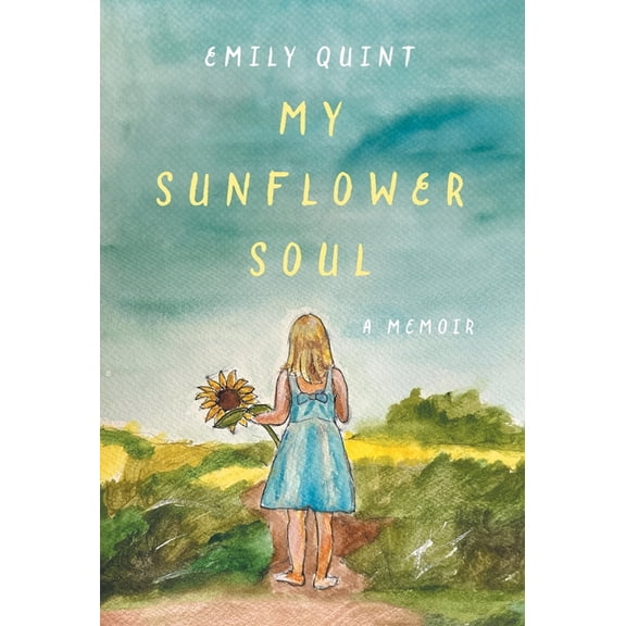 My Sunflower Soul: A Memoir, (Hardcover)