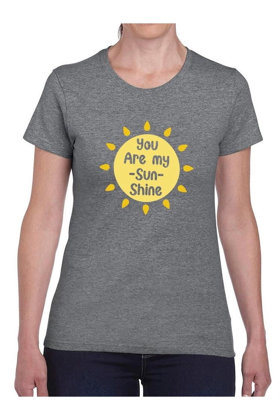 My Sunshine T-Shirt Women -Smartprints Designs, Female Small