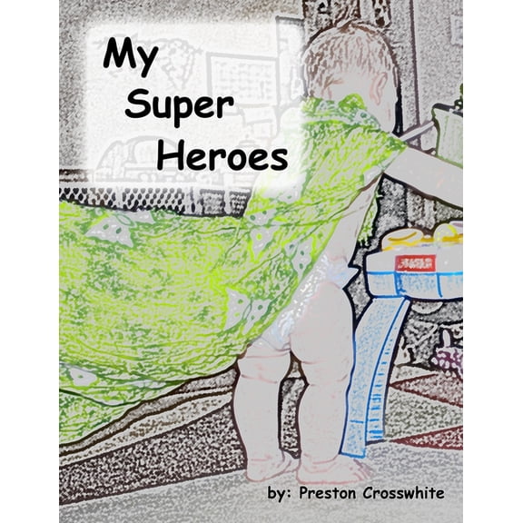 My Super Heroes, (Paperback)