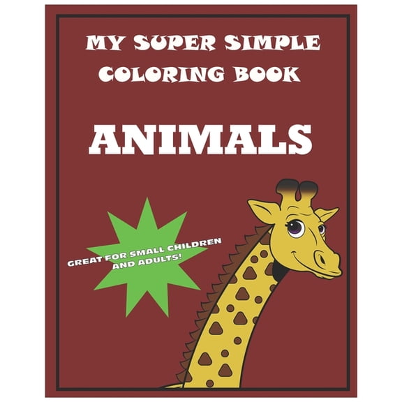 My Super Simple Coloring Book: Animals, (Paperback)