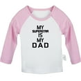 thumbnail image 1 of My Superstar Is My Dad Funny T shirt For Baby, Newborn Babies T-shirts, Infant Tops, 0-24M Kids Graphic Tees Clothing (Long Pink Raglan T-shirt, 0-6 Months), 1 of 4