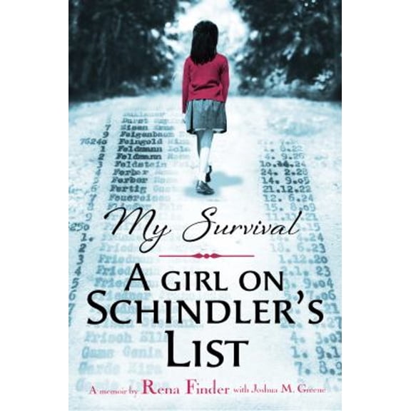 Pre-Owned My Survival: A Girl on Schindler's List: A Girl on Schindler's List (Hardcover) 133859379X 9781338593792