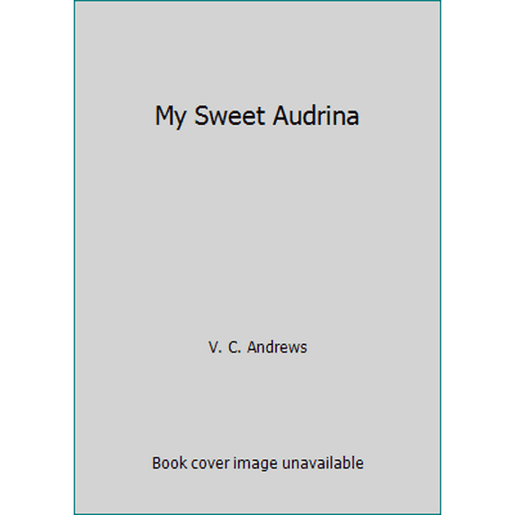 Pre-Owned My Sweet Audrina (Unknown) 0671468200 9780671468200