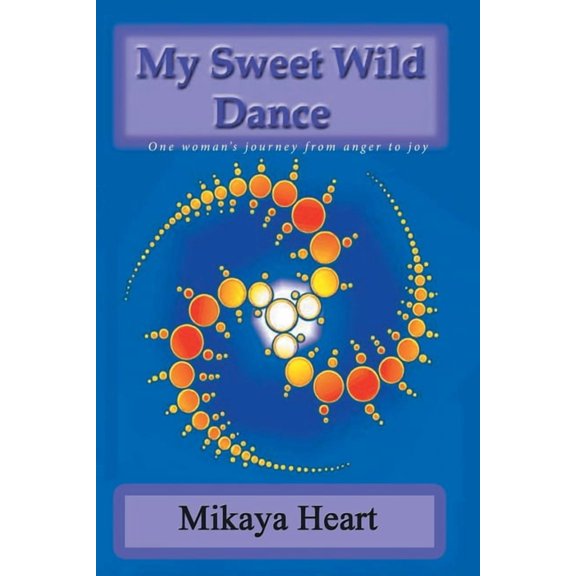 My Sweet Wild Dance, (Paperback)