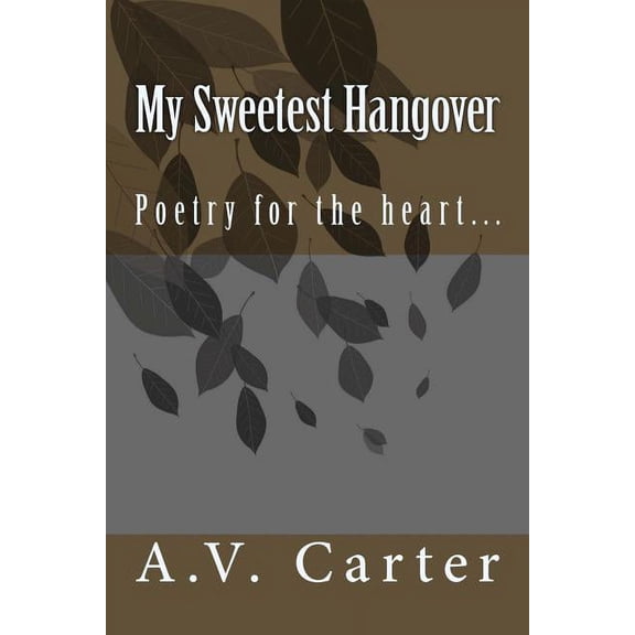 My Sweetest Hangover (Paperback)