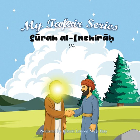 My Tafsir My Tafsir Series - Surah al-Inshirah, Book 22, (Paperback)