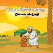 My Tafsir My Tafsir Series - Surah al-Layl, Book 24, Paperback
