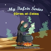 My Tafsir Series - Surah al-Falaq, Paperback