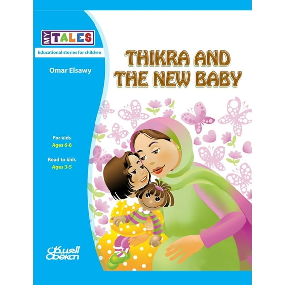 My Tales: Thikra and the new baby, (Paperback)