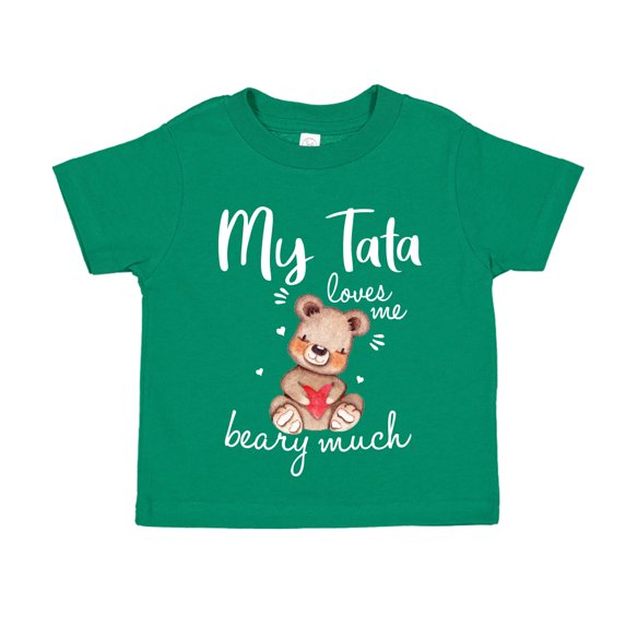 My Tata Loves Me Beary Much Toddler T-Shirt 2T Kelly Green