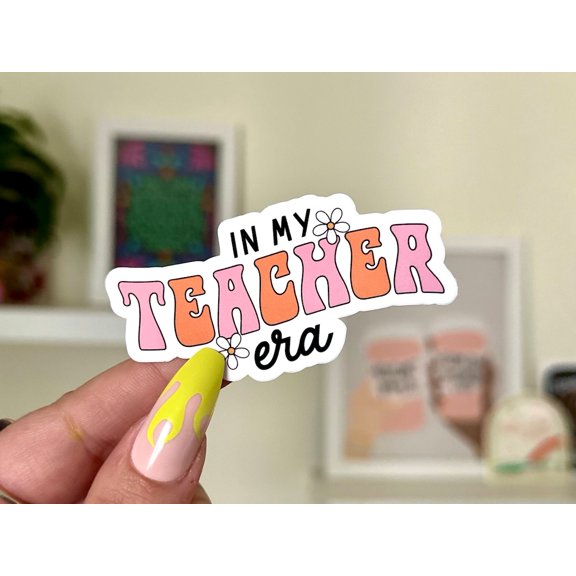 My Teacher Era Educator New Teachers Waterbottle Sticker