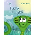 thumbnail image 1 of My Teacher Is a Snake My Teacher is a Snake: The Letter F, Book 6, (Paperback), 1 of 1